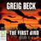 The First Bird, Episode 2 (Unabridged) audio book by Greig Beck