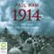 1914: The Year The World Ended (Unabridged) audio book by Paul Ham