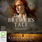 The Brewer's Tale (Unabridged) audio book by Karen Brooks