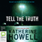 Tell the Truth: Detective Ella Marconi, Book 8 (Unabridged) audio book by Katherine Howell