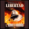 El Deterioro de la Libertad [The Deterioration of Freedom] (Unabridged) audio book by L. Ronald Hubbard
