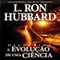 Dianetics: The Evolution of a Science (Portuguese Edition) (Unabridged) audio book by L. Ron Hubbard
