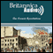 The French Revolution: Kings, Queens and Guillotines (Unabridged) audio book by Encyclopaedia Britannica