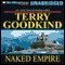 Naked Empire: Sword of Truth, Book 8 (Unabridged) audio book by Terry Goodkind