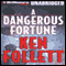 A Dangerous Fortune (Unabridged) audio book by Ken Follett