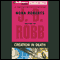 Creation in Death: In Death, Book 25 (Unabridged) audio book by J. D. Robb
