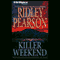 Killer Weekend (Unabridged) audio book by Ridley Pearson