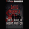 The League of Night and Fog (Unabridged) audio book by David Morrell