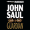 Guardian (Unabridged) audio book by John Saul