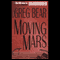Moving Mars (Unabridged) audio book by Greg Bear