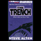 The Trench (Unabridged) audio book by Steve Alten