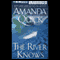 The River Knows (Unabridged) audio book by Amanda Quick