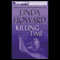 Killing Time (Unabridged) audio book by Linda Howard