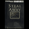 Steal Away (Unabridged) audio book by Katharine Clark