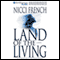 Land of the Living (Unabridged) audio book by Nicci French