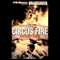 The Circus Fire: A True Story of an American Tragedy (Unabridged) audio book by Stewart O'Nan
