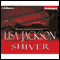 Shiver (Unabridged) audio book by Lisa Jackson