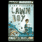 Lawn Boy (Unabridged) audio book by Gary Paulsen