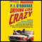 Driving Like Crazy (Unabridged) audio book by P. J. O'Rourke