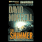 The Shimmer (Unabridged) audio book by David Morrell