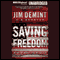 Saving Freedom: We Can Stop America's Slide into Socialism (Unabridged) audio book by Jim DeMint