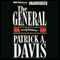 The General (Unabridged) audio book by Patrick A. Davis