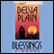 Blessings (Unabridged) audio book by Belva Plain