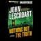 Nothing but the Truth (Unabridged) audio book by John Lescroart
