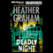 Deadly Night: The Flynn Brothers Trilogy, Book 1 (Unabridged) audio book by Heather Graham