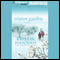 Winter Garden: A Novel (Unabridged) audio book by Kristin Hannah