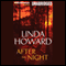 After the Night (Unabridged) audio book by Linda Howard