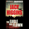 The Eagle Has Flown: Liam Devlin, Book 4 (Unabridged) audio book by Jack Higgins