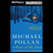 A Place of My Own: The Architecture of Daydreams (Unabridged) audio book by Michael Pollan