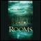 Rooms: A Novel (Unabridged) audio book by James L. Rubart