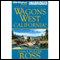 Wagons West California! (Unabridged) audio book by Dana Fuller Ross