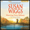Marrying Daisy Bellamy (Unabridged) audio book by Susan Wiggs
