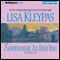 Somewhere I'll Find You (Unabridged) audio book by Lisa Kleypas