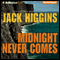 Midnight Never Comes: Paul Chevasse Series, Book 4 (Unabridged) audio book by Jack Higgins