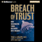 Breach of Trust: How Washington Turns Outsiders into Insiders (Unabridged) audio book by Tom A. Coburn, M.D., John Hart