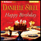 Happy Birthday (Unabridged) audio book by Danielle Steel