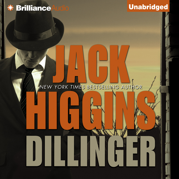 Dillinger (Unabridged) audio book by Jack Higgins