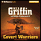 Covert Warriors: Presidential Agent Series, Book 7 (Unabridged) audio book by W. E. B. Griffin, William E. Butterworth