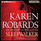 Sleepwalker (Unabridged) audio book by Karen Robards