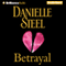 Betrayal: A Novel (Unabridged) audio book by Danielle Steel