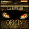 Origin: A Technothriller (Unabridged) audio book by J. A. Konrath