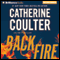 Backfire: FBI Thriller #16 (Unabridged) audio book by Catherine Coulter