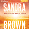 Honor Bound (Unabridged) audio book by Sandra Brown