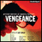 Mystery Writers of America Presents Vengeance (Unabridged) audio book by Lee Child (author/editor), Dennis Lehane, Karin Slaughter, Michael Connelly