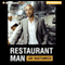 Restaurant Man (Unabridged) audio book by Joe Bastianich