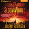 SecondWorld (Unabridged) audio book by Jeremy Robinson